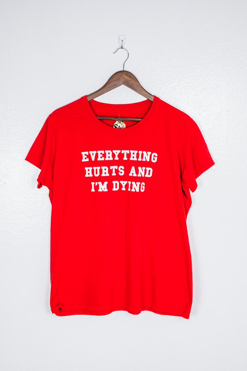 everything-hurts-and-i'm-dying-red-t-shirt-front